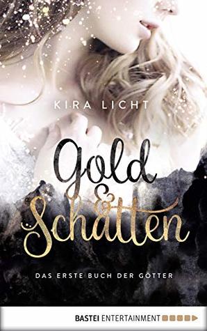Gold und Schatten (Buch der Götter #1)
