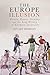 The Europe Illusion by Stuart Sweeney