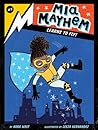 Mia Mayhem Learns to Fly! by Kara West