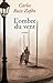 L'Ombre du vent by Carlos Ruiz Zafón