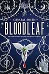 Bloodleaf by Crystal  Smith