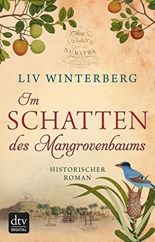 Im Schatten des Mangrovenbaums: Historischer Roman (German Edition)