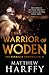 Warrior of Woden (The Bernicia Chronicles)