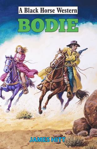 Bodie (Black Horse Western)