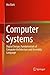 Computer Systems: Digital Design, Fundamentals of Computer Architecture and Assembly Language