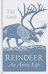 Reindeer by Tilly Smith