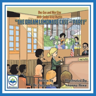 Doc Cee and Miss Livy With Judge Greg Mathis: "The Dream Lemonade Case - Part I" (2) (UReadULead)