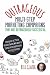 OUTRAGEOUS Multi-Step Marketing Campaigns That Are Outrageously Successful: Created for the 99% of Business Owners Who Want to Change Their Good Business Into a GREAT Business!
