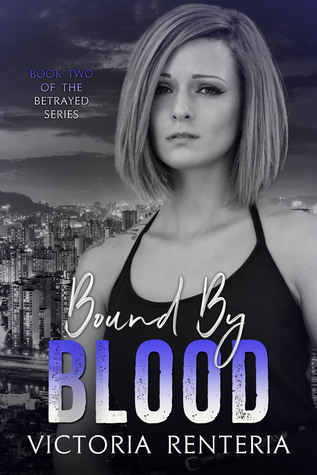 Bound By Blood (The Betrayed Series, #2)