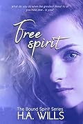 Free Spirit (The Bound Spirit, #2)
