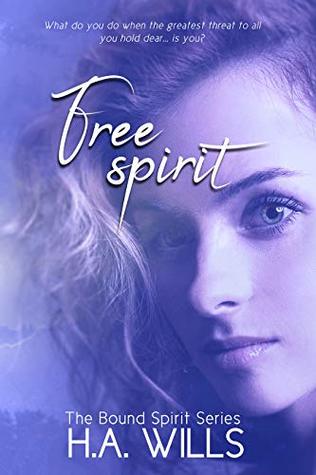 Free Spirit (The Bound Spirit, #2)
