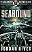 Seabound (Seabound Chronicles #1)