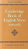 Cambridge Book of English Verse 1939 - 1975 Cambridge Book of English Verse 1939 - 1975