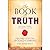 The Book of Truth - Volume ...