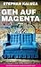 Geh auf Magenta (Debütroman...