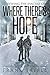 Where There's Hope (Survivi...