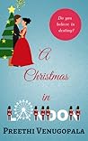 A Christmas in London by Preethi Venugopala A Christmas in London by Preethi Venugopala