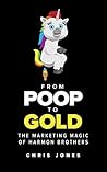 From Poop To Gold...