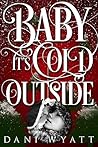Baby It's Cold Outside