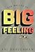 The Ballad of Big Feeling