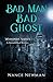 Bad Man, Bad Ghost (Whisper...