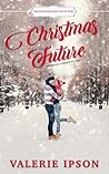 Christmas Future by Valerie Ipson