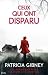 Ceux qui ont disparu (Inspecteur-détective Lottie Parker #1)