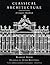 Classical Architecture: A Complete Handbook
