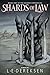 Shards of Law by L.E. Dereksen