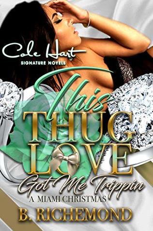This Thug Love Got Me Trippin: A Miami Christmas (Kindle Edition)