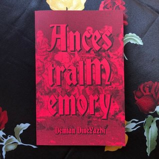 Ancestral Memory: Poems 2009-2016 (Paperback)