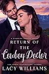Return of the Cowboy Doctor (Wyoming Legacy, #3)