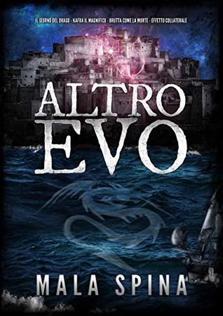 Altro Evo: Romanzo Fantasy, Avventura, Sword and Sorcery (Italian Edition)