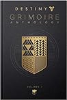 Destiny Grimoire Anthology, Volume I by Bungie