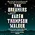 The Dreamers: A Novel