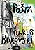 Pošta by Charles Bukowski Pošta by Charles Bukowski