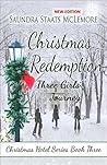 Christmas Redemption: Three Girls' Journey (Christmas Hotel Book 3)