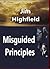 Misguided Principles