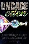 Uncage Eden: A Sp...