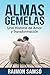 Almas Gemelas: Una Historia de Amor y Transformación