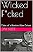 Wicked F*cked: Tales of a B...