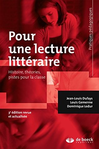 Pour une lecture littéraire (French Edition)