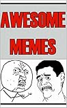 Memes: Dank Memes...