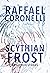 Scythian Frost and Other St...