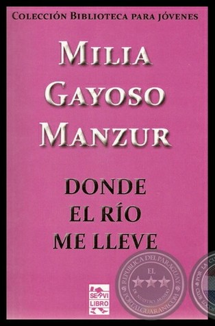 Donde el río me lleve (Paperback)