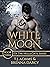 White Moon (Hells Gate #3)