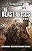 The Beast Arises: Volume 3 ...