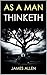 As a Man Thinketh