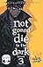 not gonna die in the dark: ...