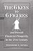The 6 Keys to 6 Figures: And Overall Financial Prosperity in the 21st Century